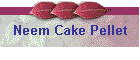 Neem Cake Pellet